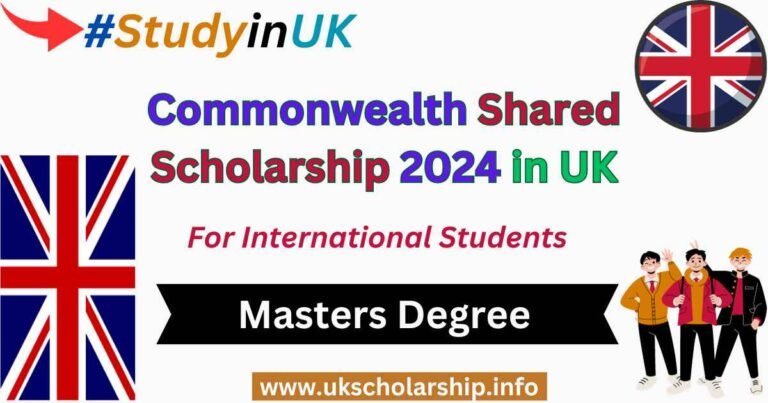 Commonwealth Shared Scholarship 2024 in UK
