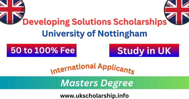 Developing Solutions Scholarships at University of Nottingham