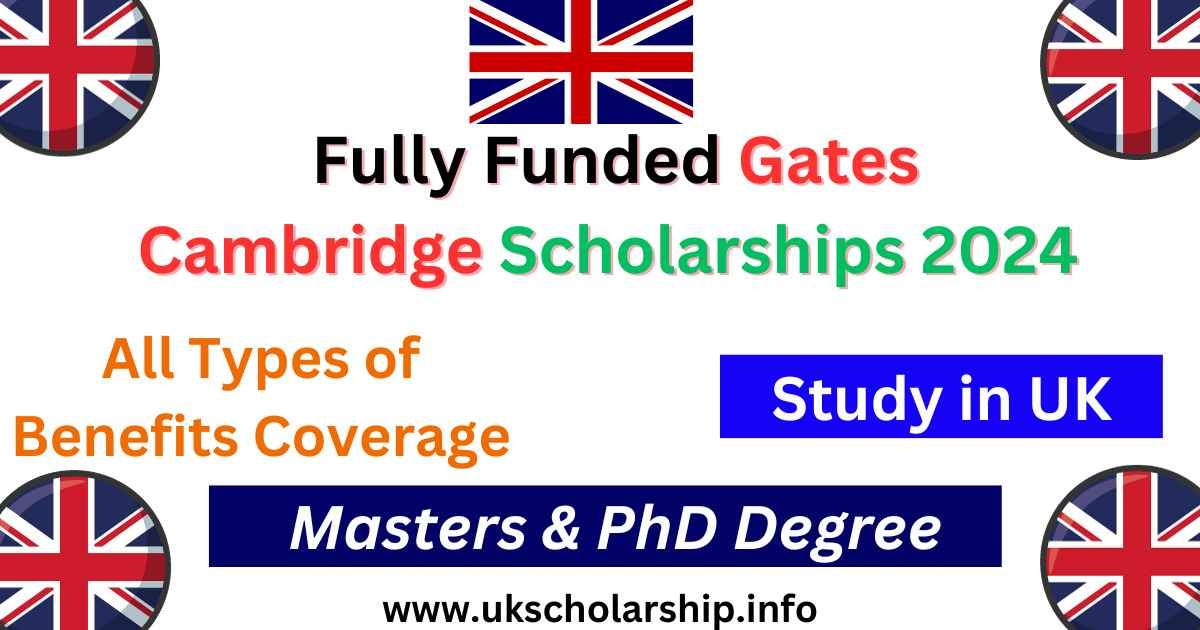 Fully Funded Gates Cambridge Scholarships 2024 In UK