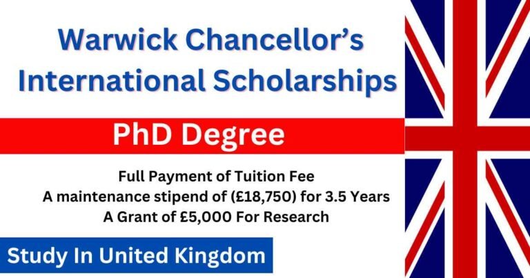 Warwick Chancellor’s International Scholarships in UK