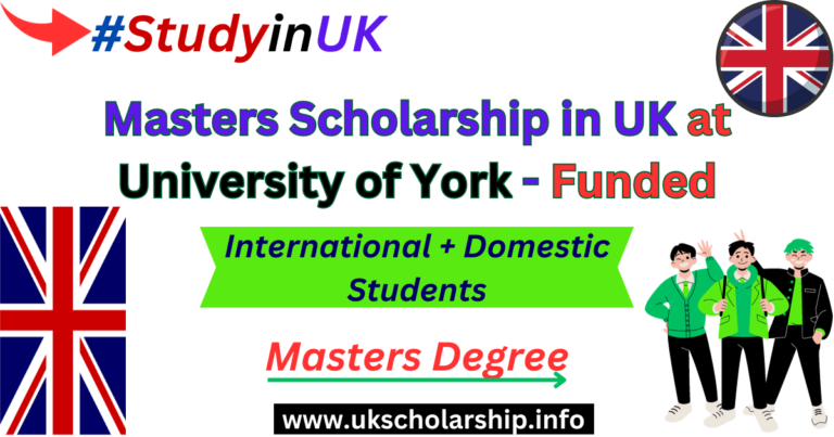 Masters Scholarship in UK at University of York - Funded